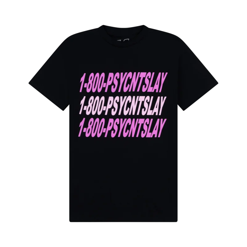 1-800-PSYCNTSLAY Black Tee