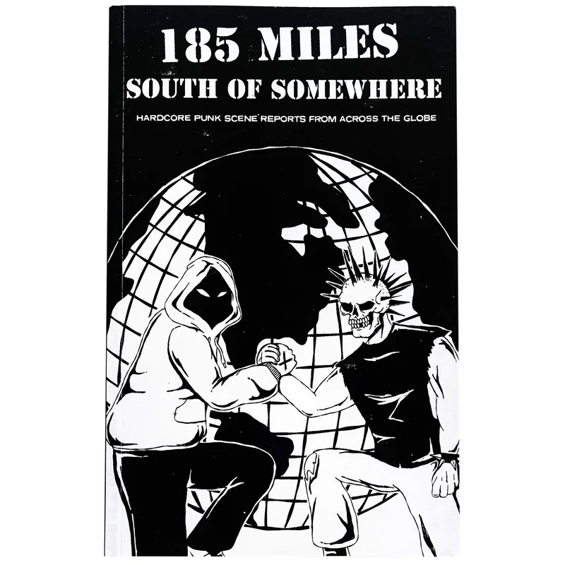 185 Miles South of Somewhere zine