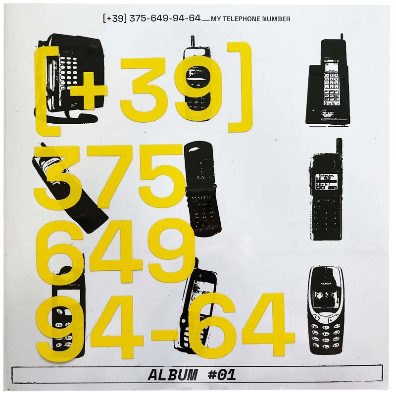 (+39) 375-649-94-64 My Telephone Number: Album #01 12"