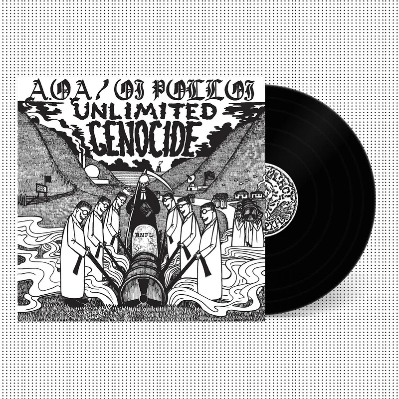 A.O.A. / Oi Polloi: Unlimited Genocide 12"