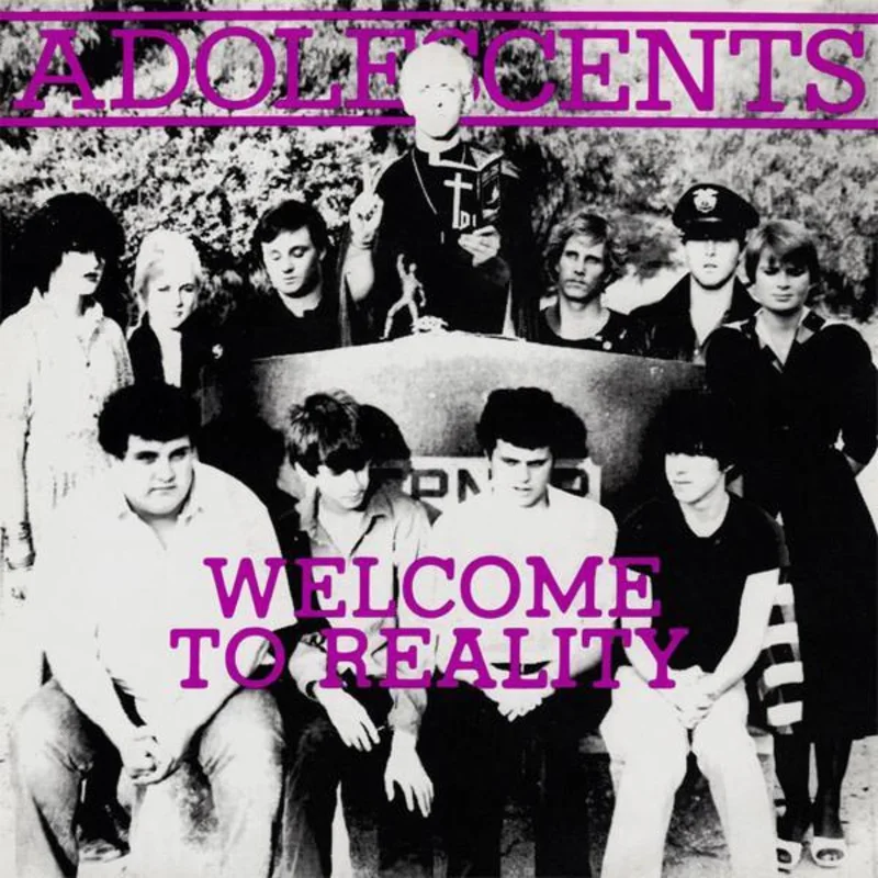 ADOLESCENTS 'WELCOME TO REALITY' 10" EP