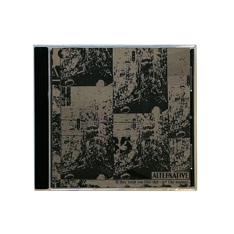 Alternative: If They Treat You Like Shit - Act Like Manure CD
