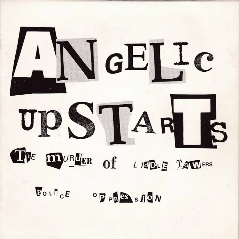 Angelic Upstarts: The Murder Of Liddle Towers 7"