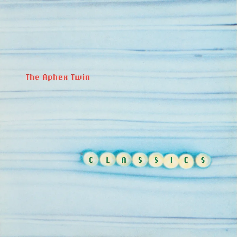 Aphex Twin: Classics 12"