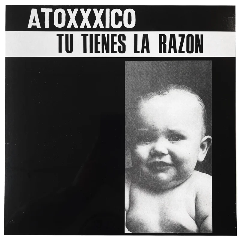 Atoxxxico: Tu Tienes La Razon 12"