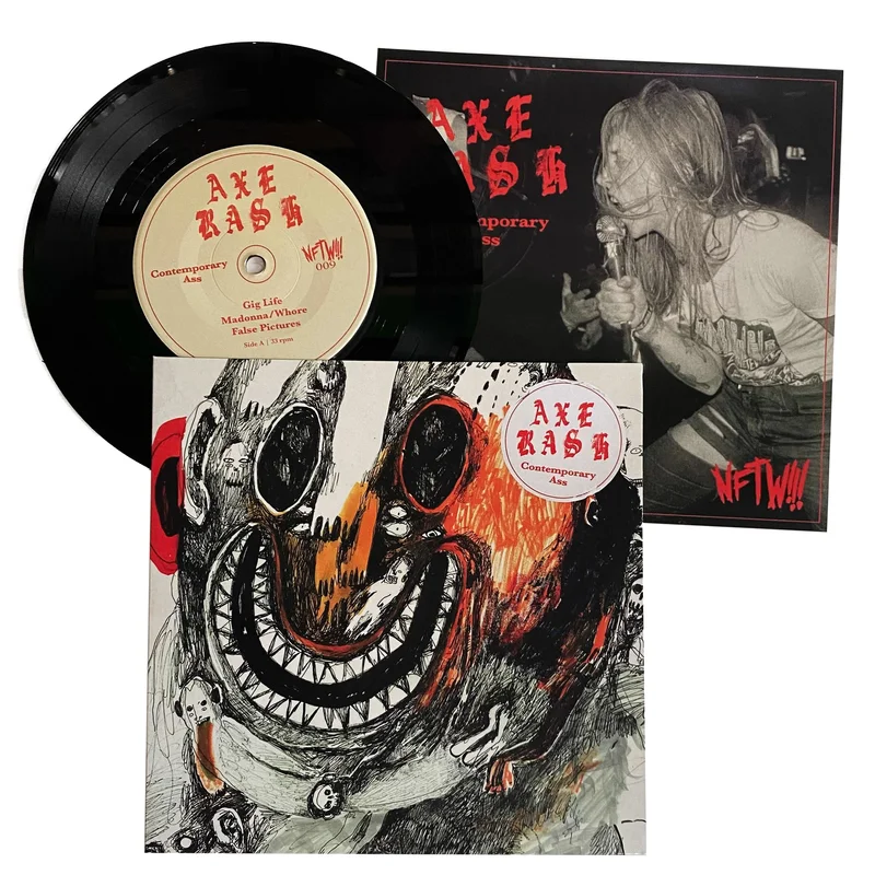 Axe Rash: Contemporary Ass 7"