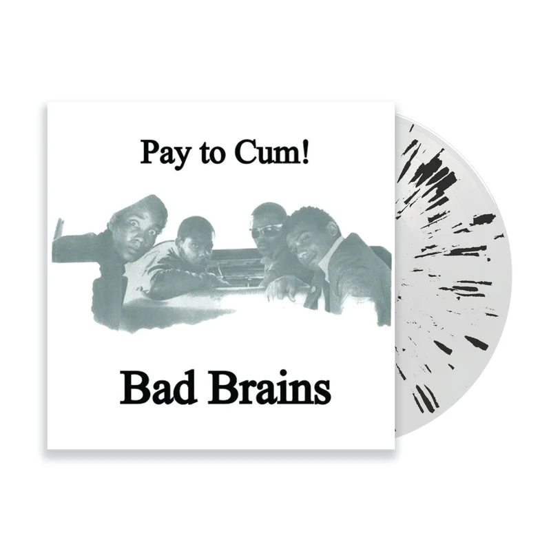 BAD BRAINS 'PAY TO CUM!' 7" SINGLE - LTD. 300 - CLEAR BLACK