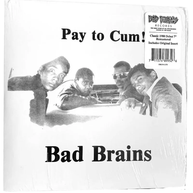 Bad Brains: Pay to Cum 7"