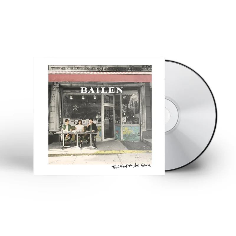 BAILEN 'THRILLED TO BE HERE' CD