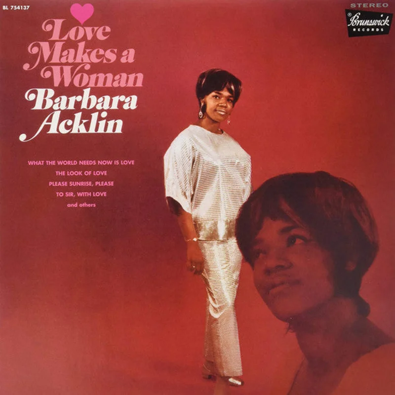 Barbara Acklin: Love Makes A Woman 12"