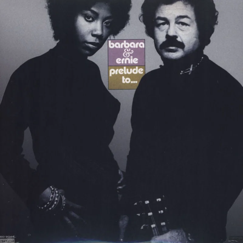 Barbara & Ernie: Prelude To 12"