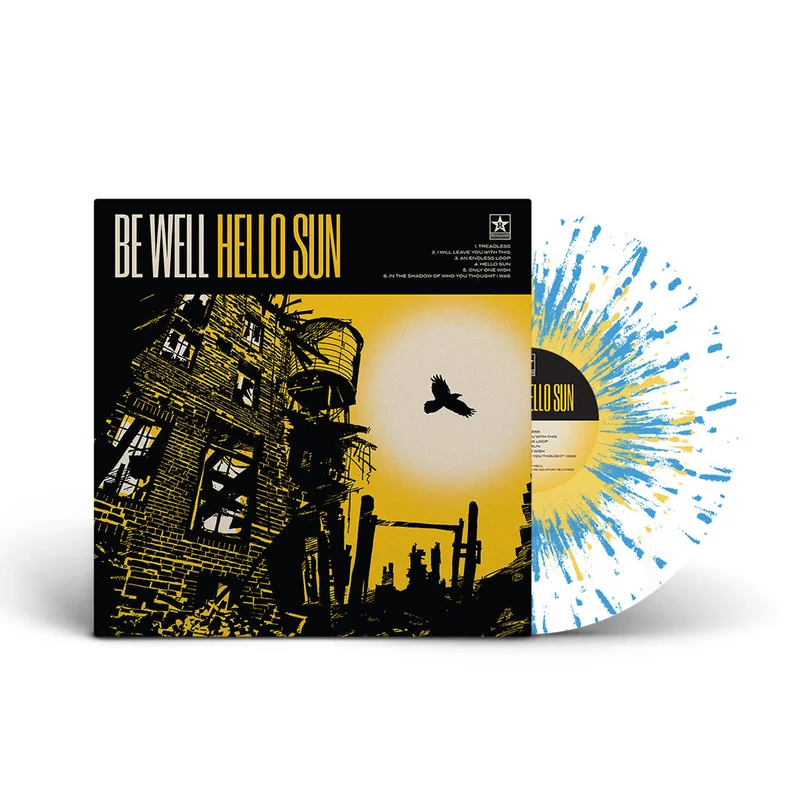 BE WELL 'HELLO SUN' LP - LTD. 300 - WHITE/CYAN/MUSTARD/BLACK/B-SIDE SCREEN PRINT
