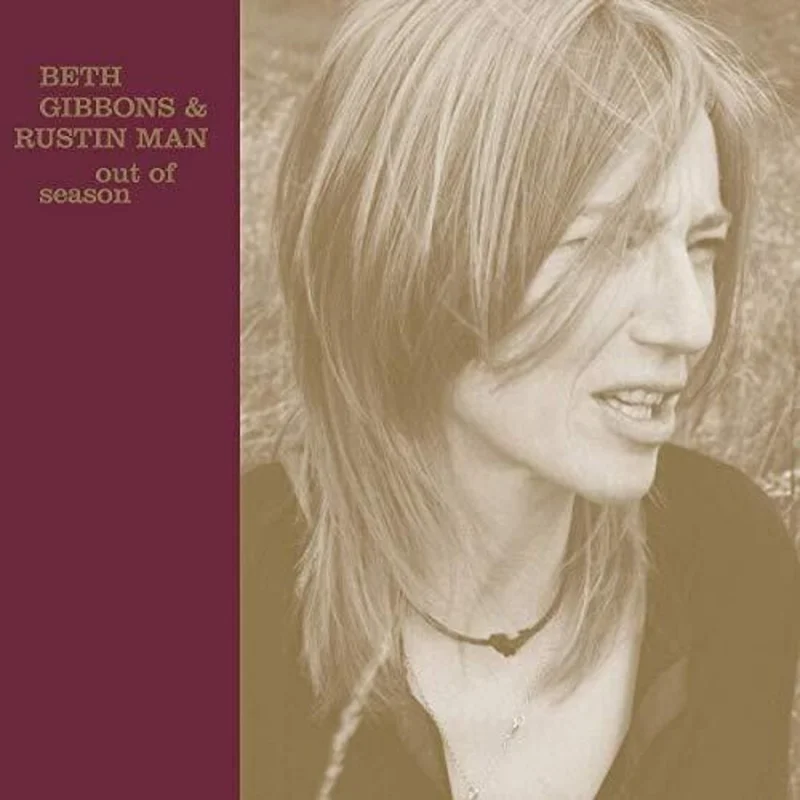 BETH GIBBONS & RUSTIN MAN 'OUT OF SEASON' LP - REMASTERED - 180 GRAM