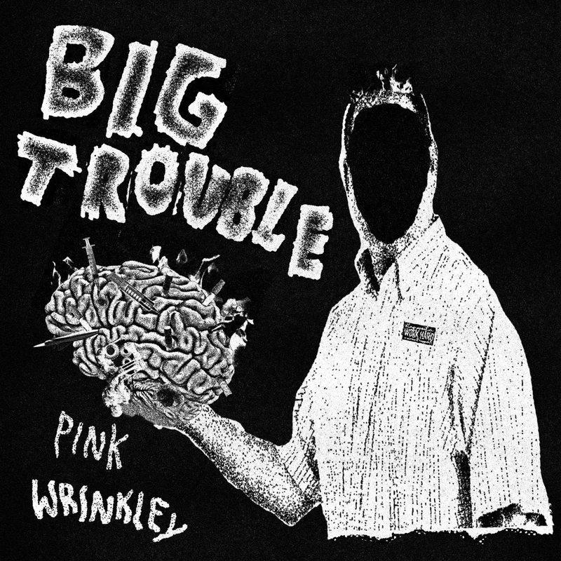 Big Trouble: Pink Wrinkley 12"