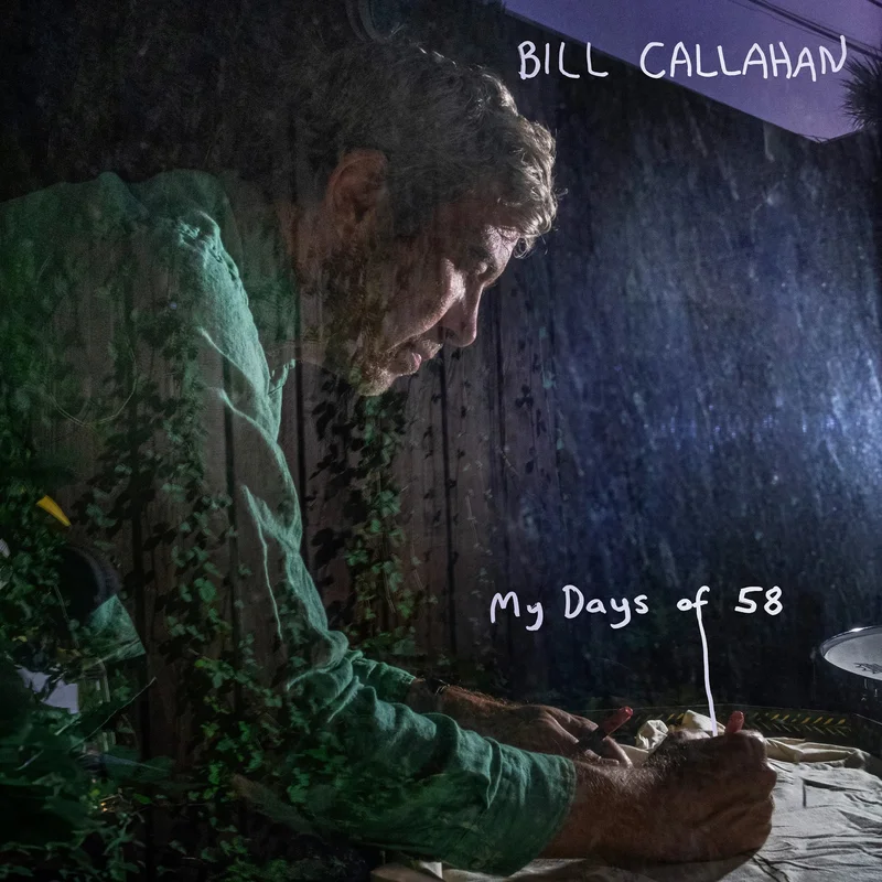BILL CALLAHAN - MY DAYS OF 58 - 2-LP - VINYL LP