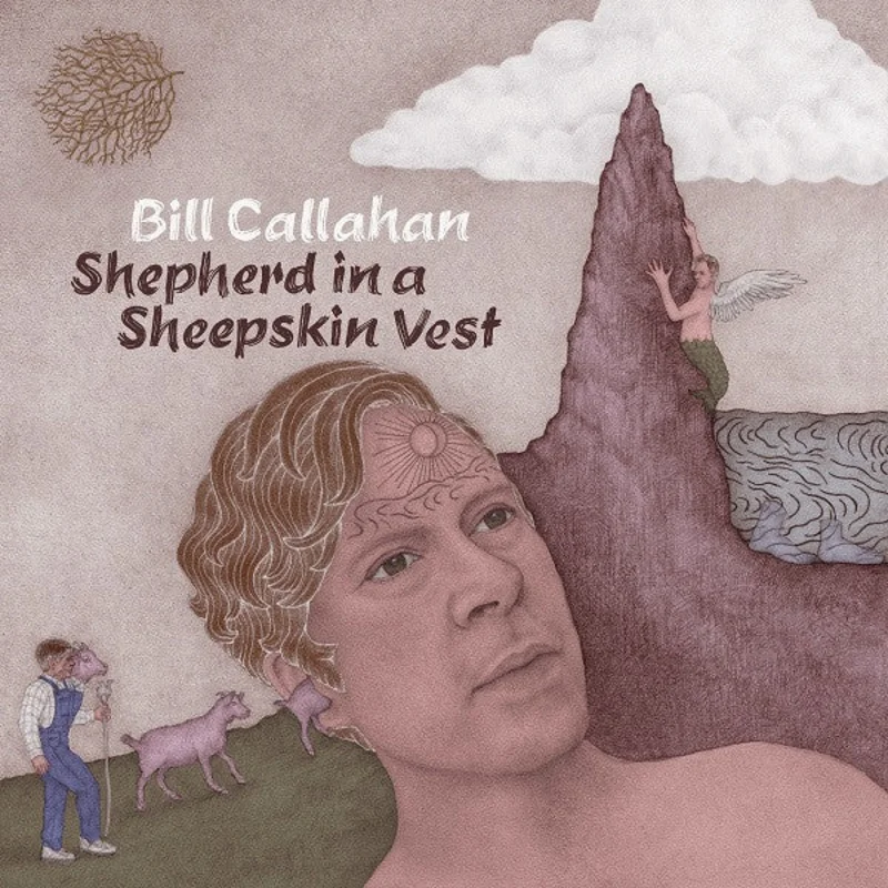 Bill Callahan: Shepherd In A Sheepskin Vest 2x12"