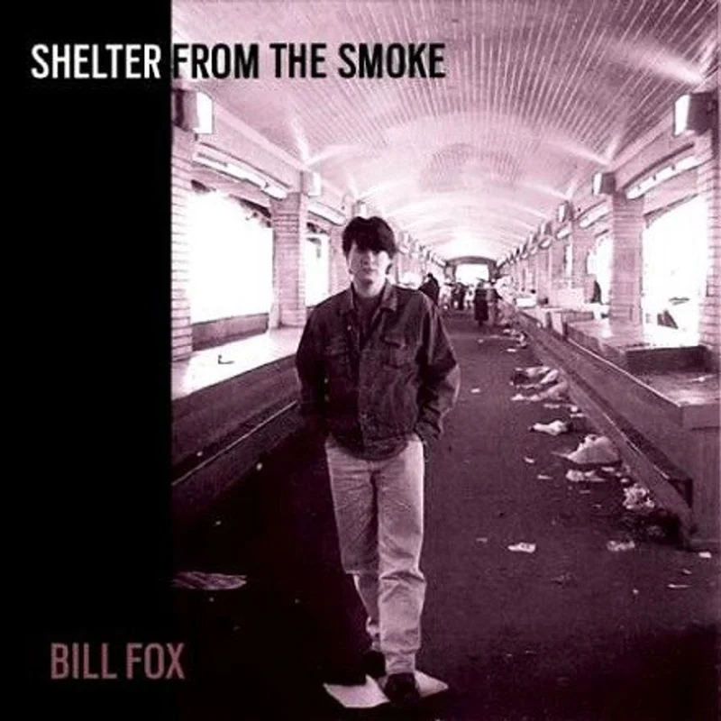 BILL FOX - SHELTER FROM THE SMOKE - 2-LP - VINYL LP
