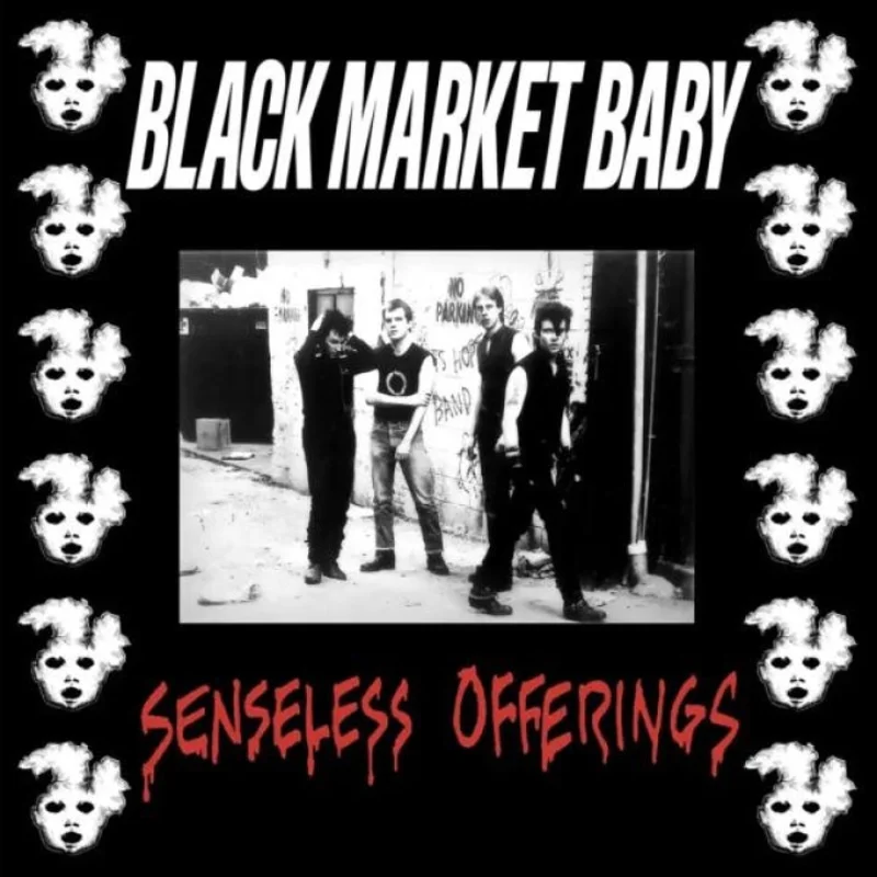 Black Market Baby: Senseless Offerings 12"