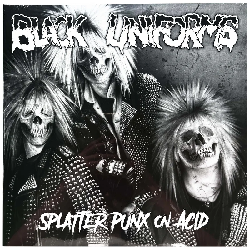 Black Uniforms: Splatter Punx On Acid 12"