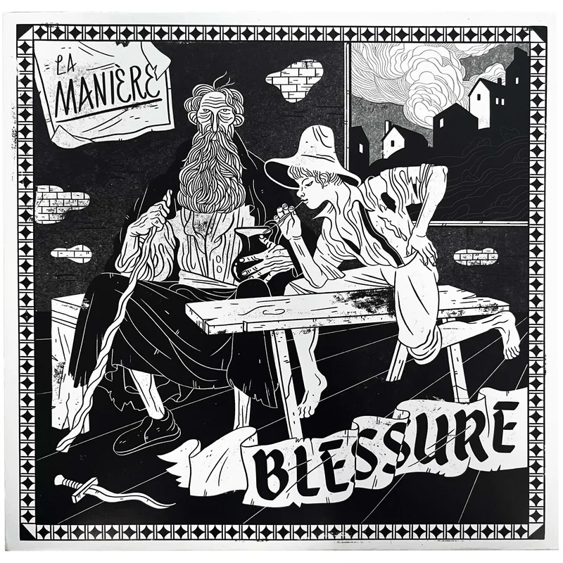 Blessure: La Manire 7"