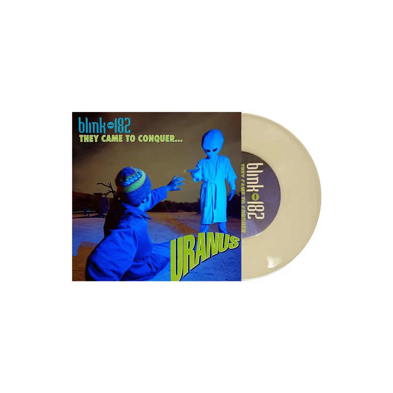 BLINK 182 THEY CAME TO CONQUER URANUS 7' (Glow-in-the-dark Vinyl)
