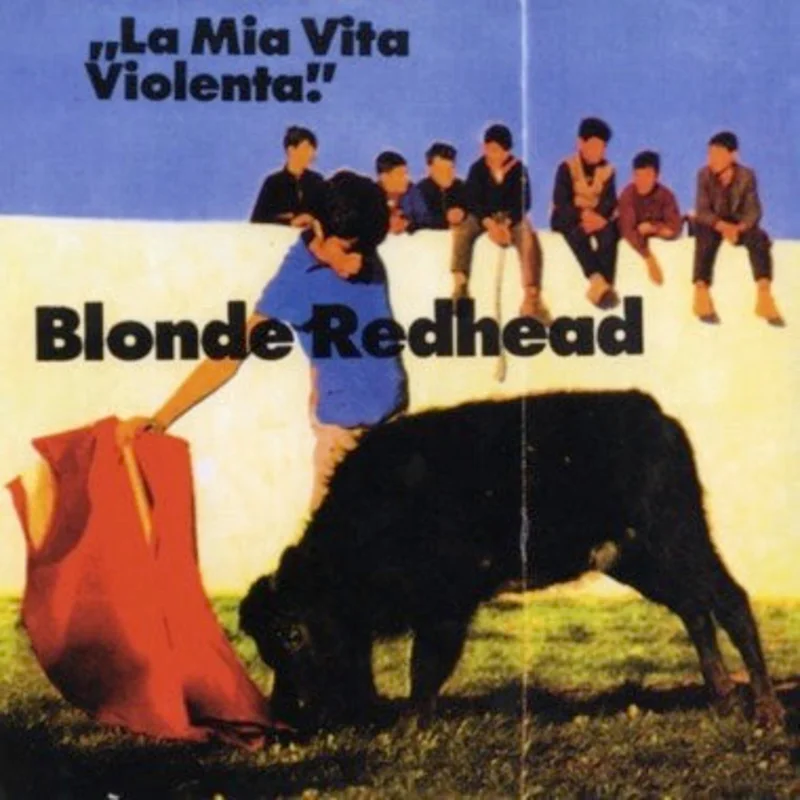 BLONDE REDHEAD 'LA MIA VITA VIOLENTA' LP - RED