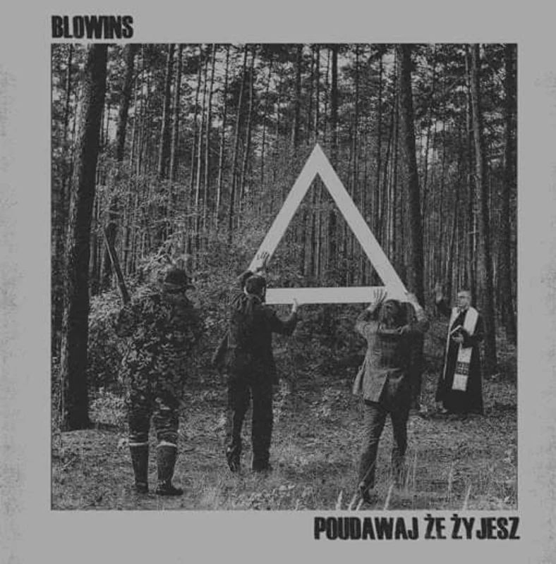 Blowins: Poudawaj ze zyjesz 12"