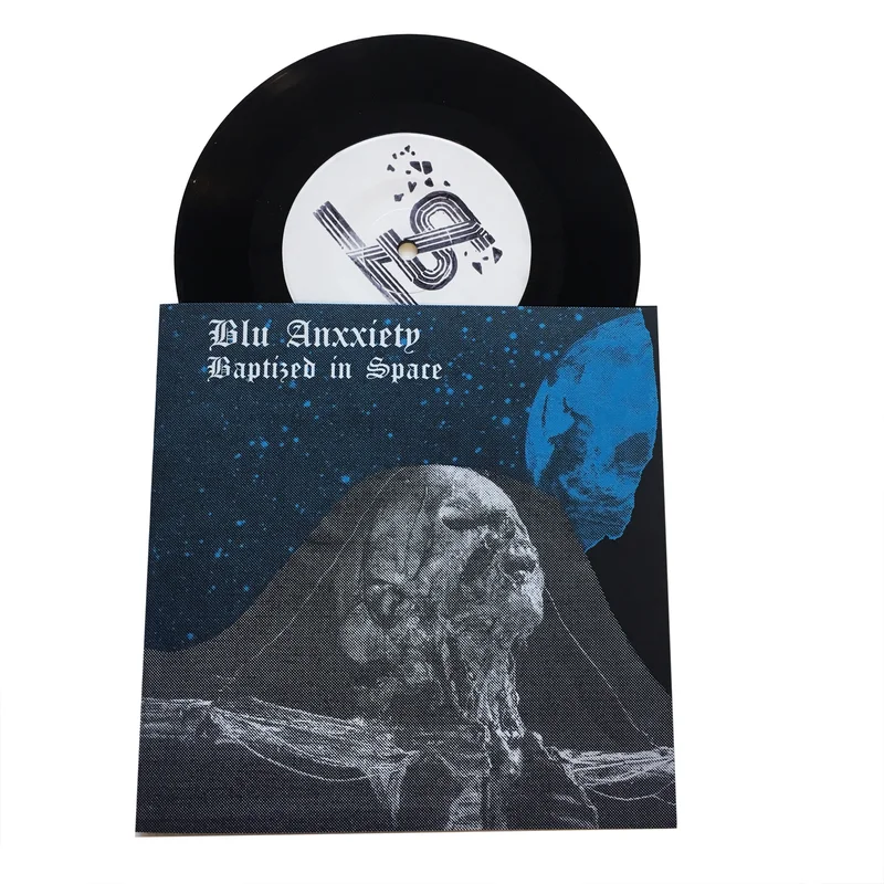 Blu Anxxiety: Baptized in Space 7"