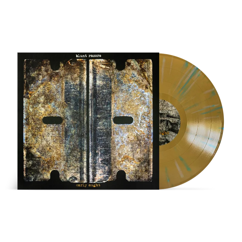 BLUNT RAZORS 'EARLY AUGHT' LP - GOLD/SILVER/BLUE
