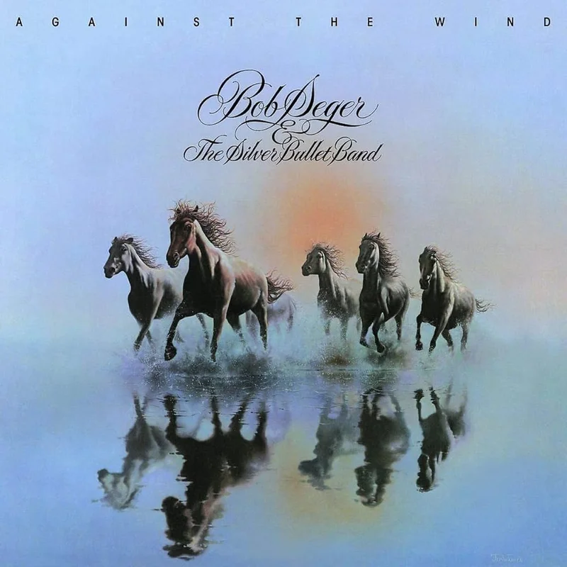 BOB SEGER & THE SILVER BULLET BAND - AGAINST THE WIND - VINYL LP