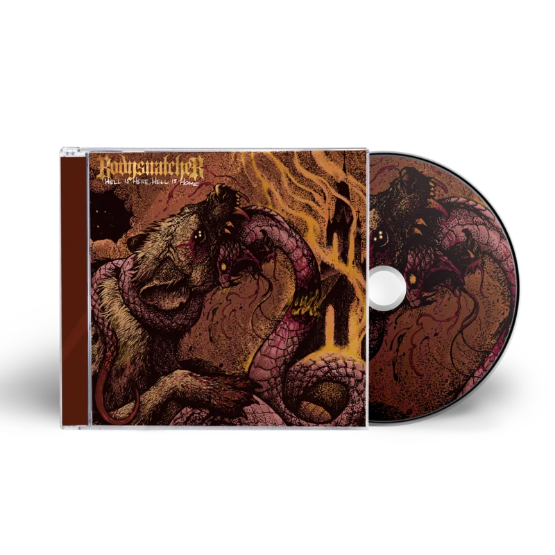 BODYSNATCHER 'HELL IS HERE, HELL IS HOME' CD