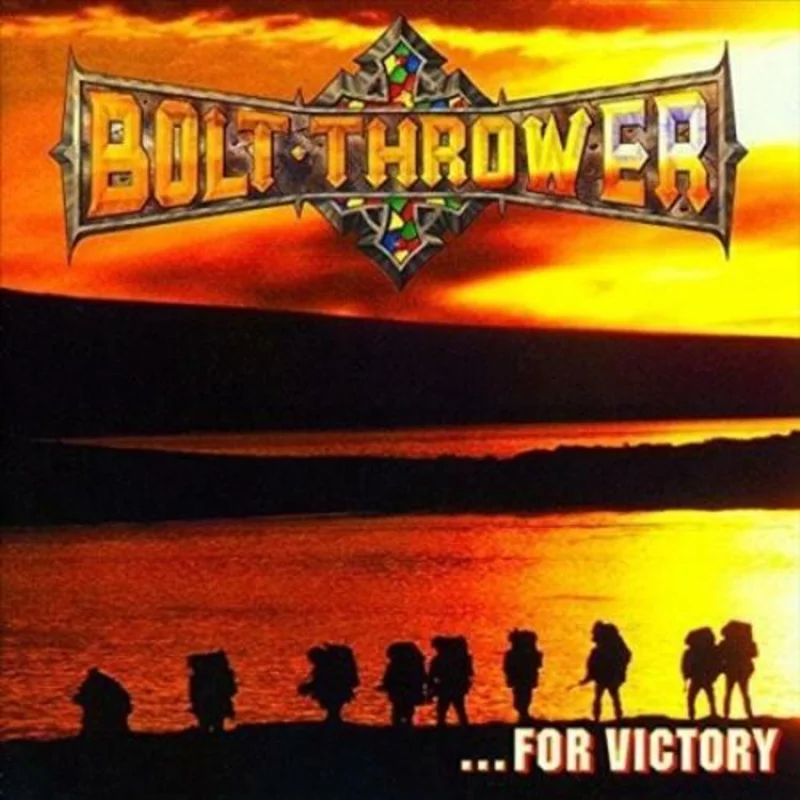 Bolt Thrower: For Victory 12"
