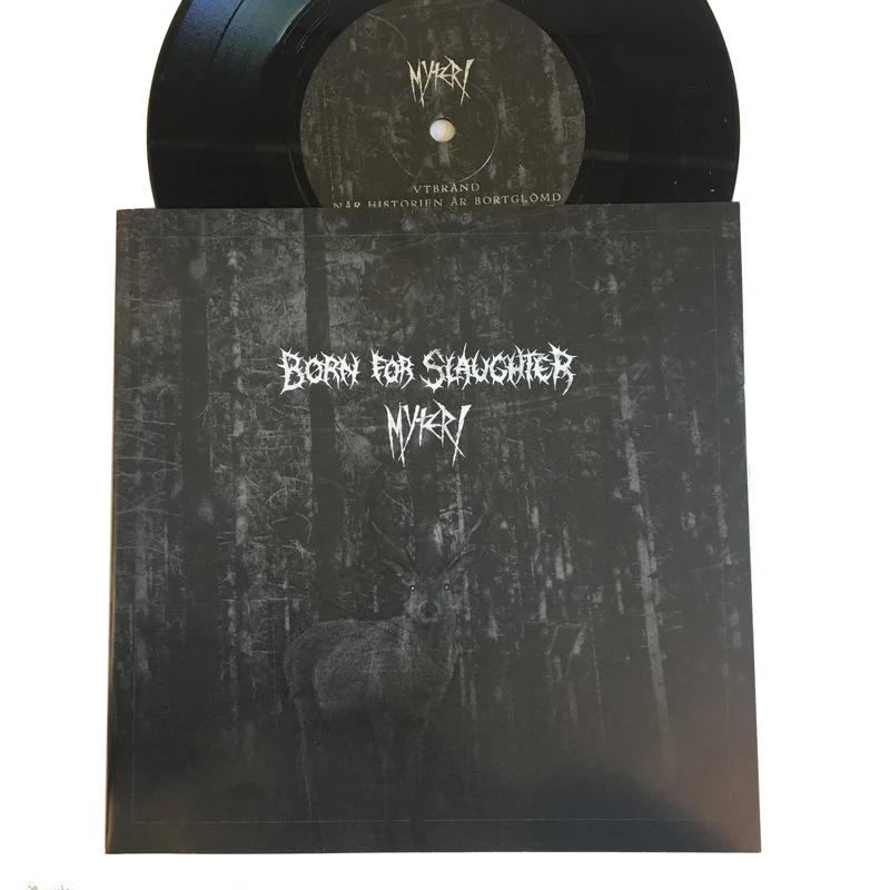 Born For Slaughter / Myteri: Split 7"