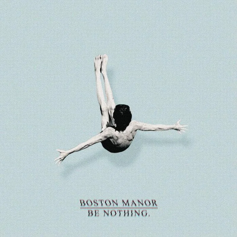 BOSTON MANOR 'BE NOTHING' LP