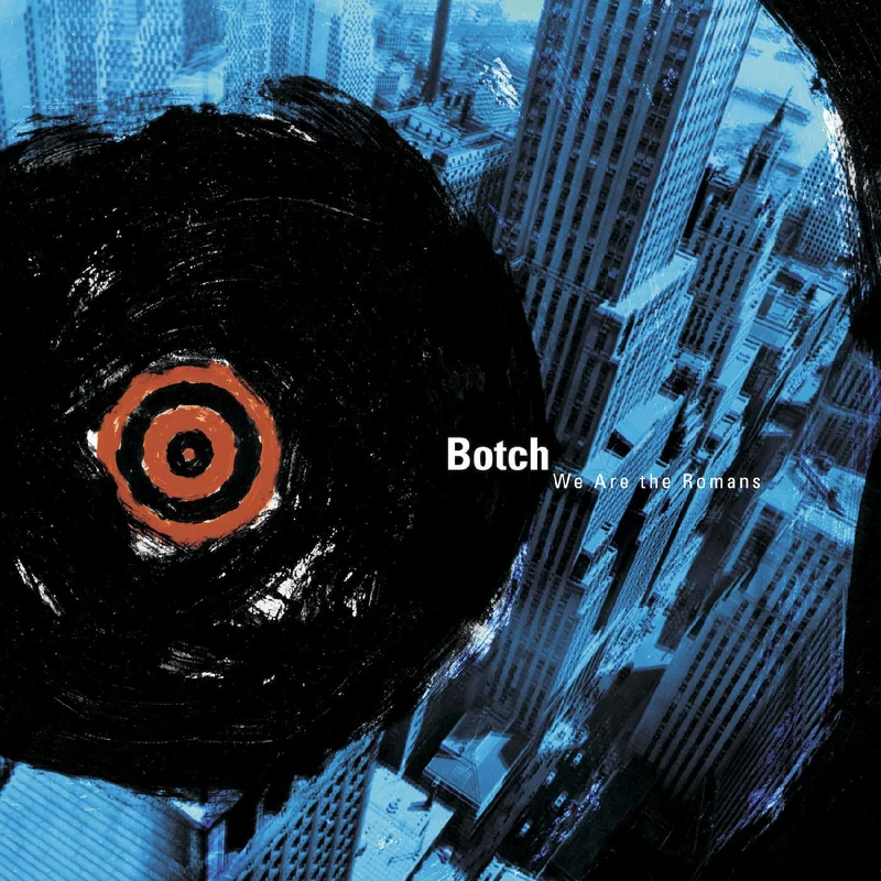 BOTCH 'WE ARE THE ROMANS' 2LP - REISSUE