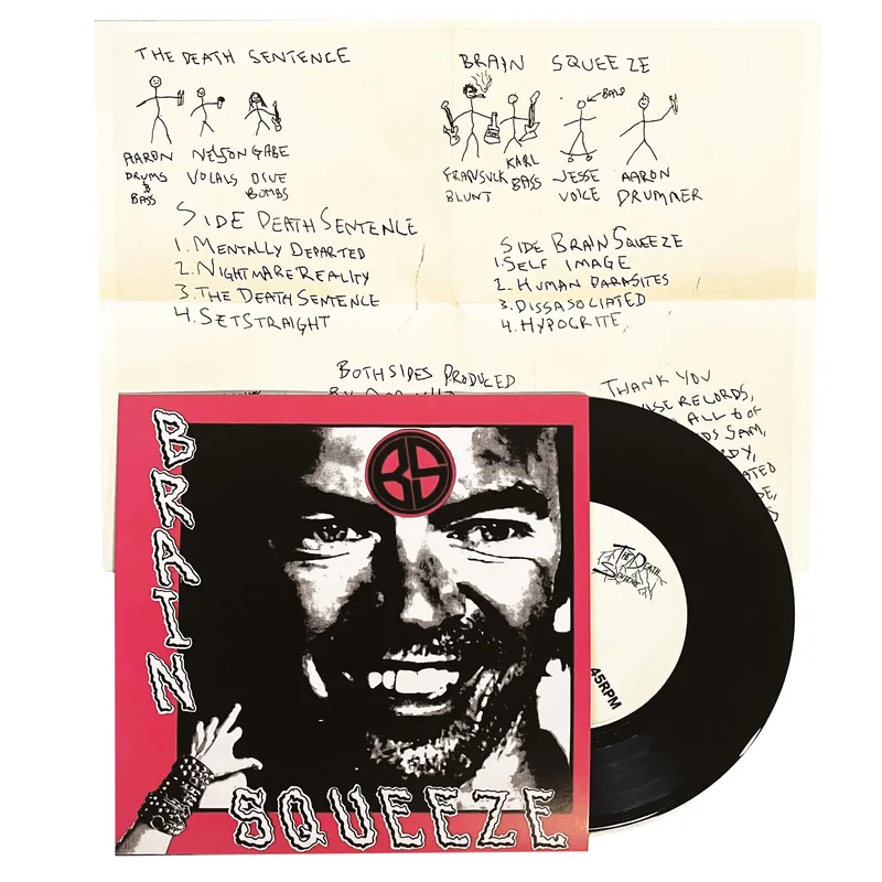 Brain Squeeze / The Death Sentence: Split 7"