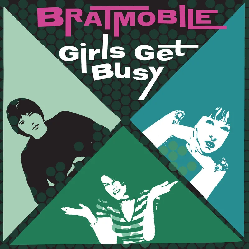 Bratmobile: Girls Get Busy 12"