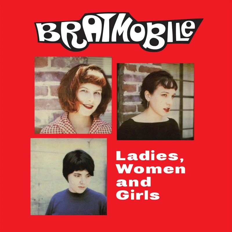 Bratmobile: Ladies, Women and Girls 12"