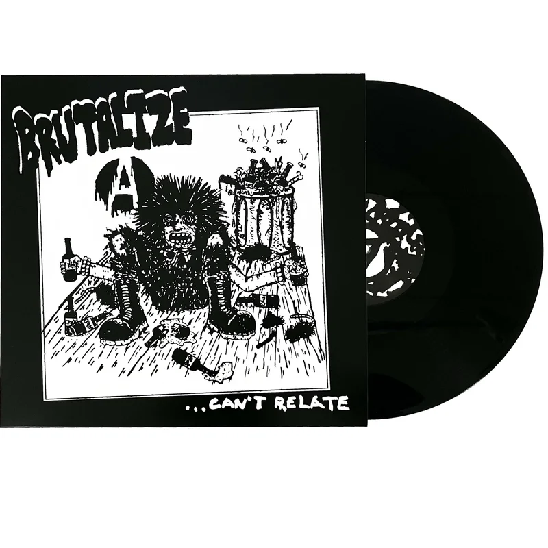 Brutalize: Can't Relate 12"