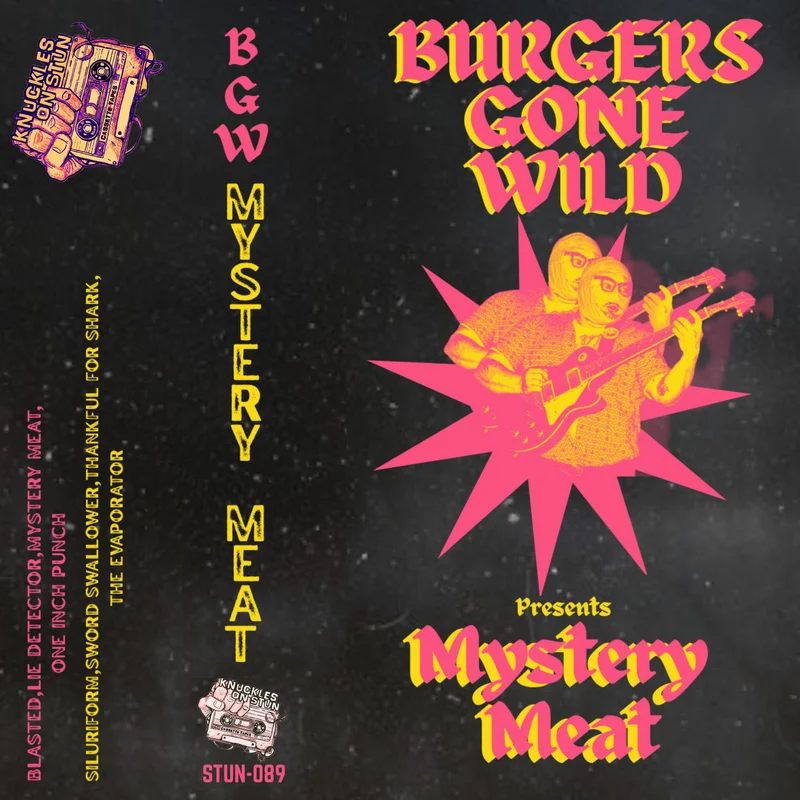 Burgers Gone Wild: Mystery Meat cassette