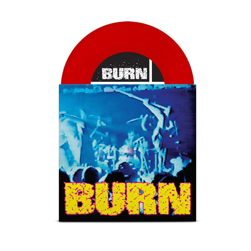 BURN 'BURN' 7" EP - OPAQUE RED
