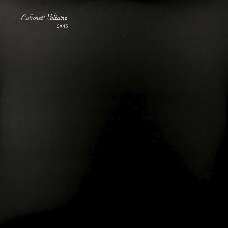 Cabaret Voltaire: 3x45 (Frpm) 12" (PRE-ORDER)