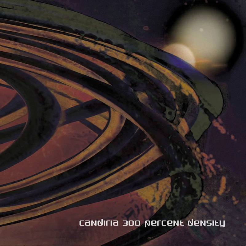 Candiria: 300 Percent Density 12"