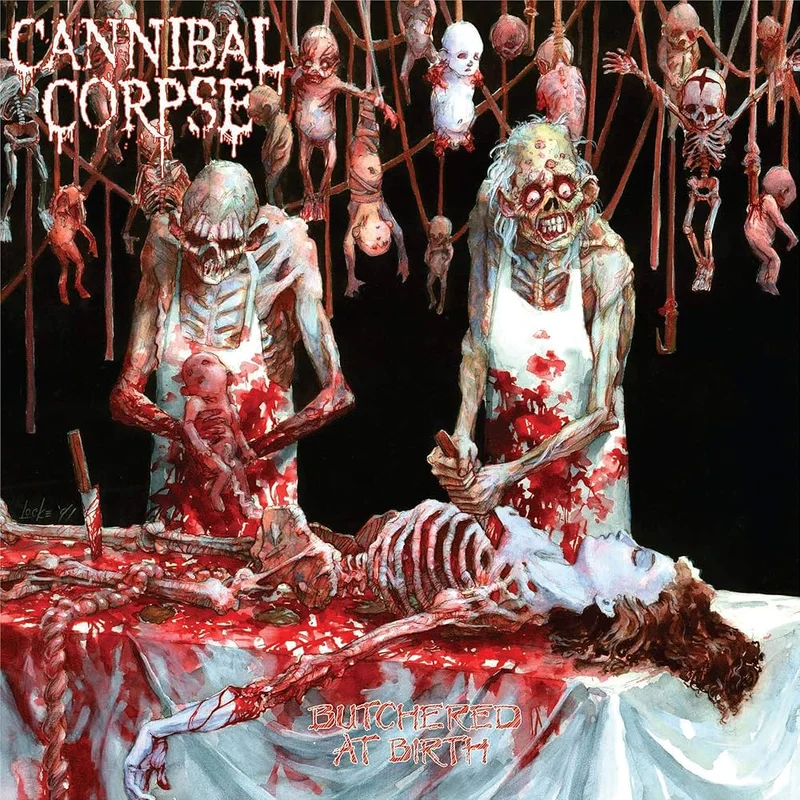 Cannibal Corpse: Butchered At Birth 12"