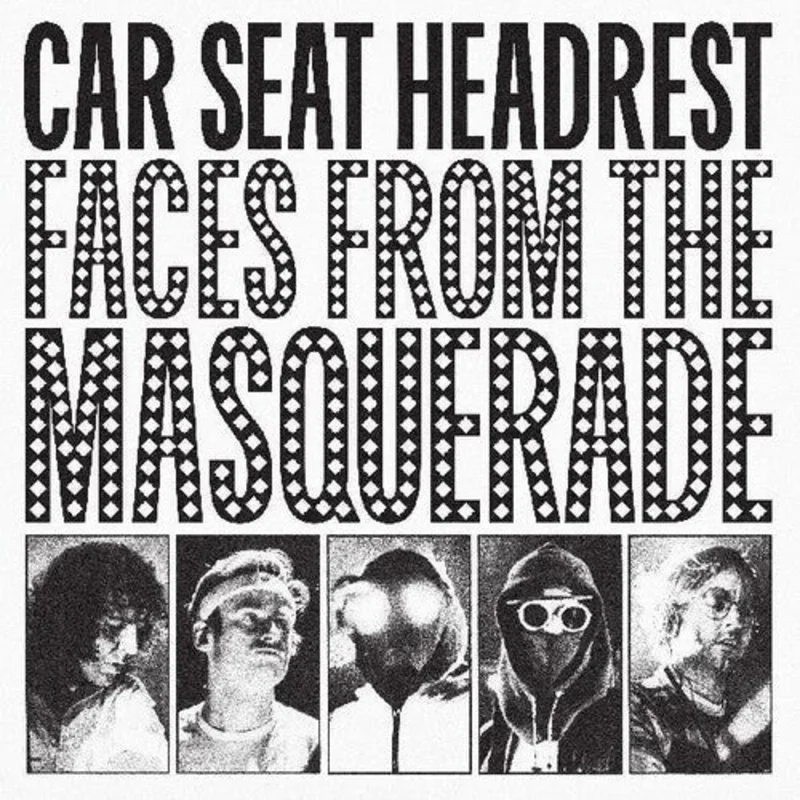 CAR SEAT HEADREST 'FACES FROM THE MASQUERADE' 2LP