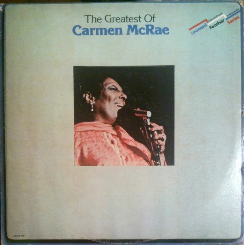 Carmen McRae: The Greatest Of Carmen McRae 2x12"