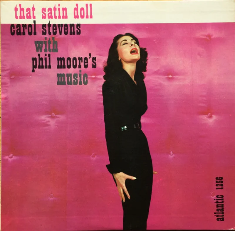 Carol Stevens: That Satin Doll 12"