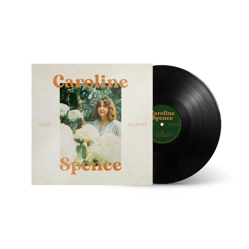CAROLINE SPENCE 'TRUE NORTH' LP (Black Vinyl)