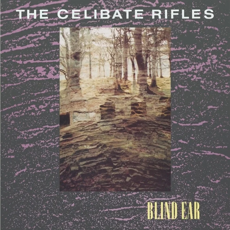 Celibate Rifles: Blind Ear 12"
