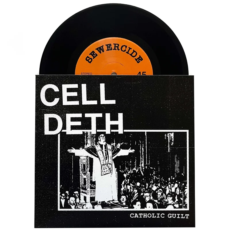 Cell Deth: Catholic Guilt 7"